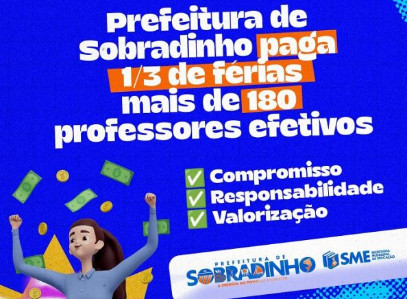 Sobradinho: Prefeitura paga 1/3 de férias aos professores e reafirma a valorização da categoria