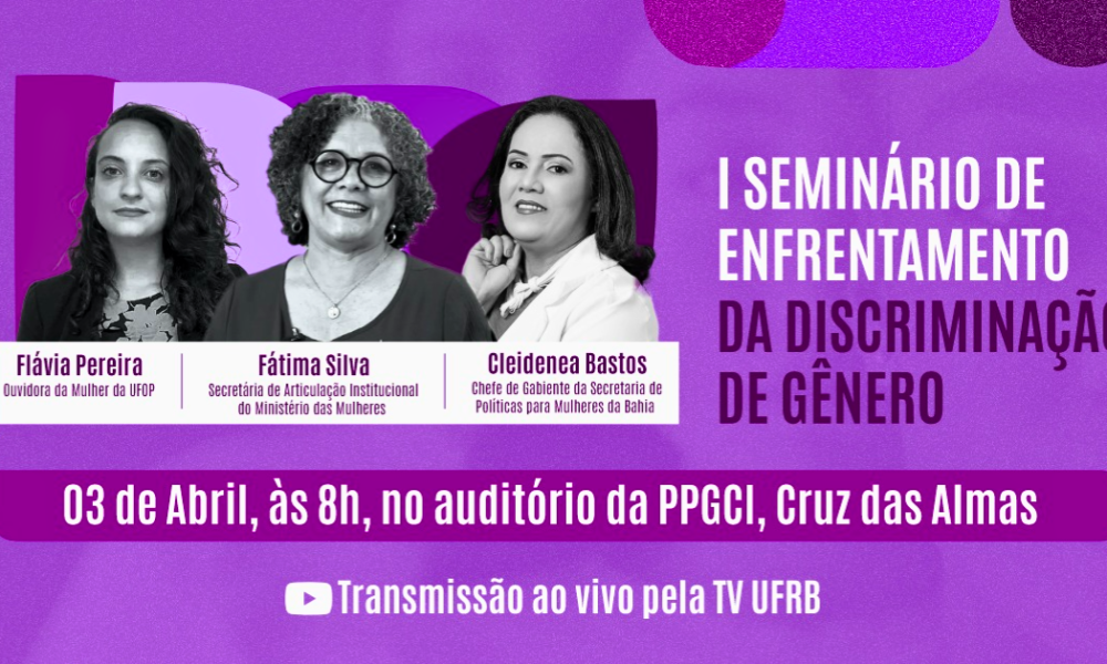 UFRB realizará Seminário para discutir formas de enfrentar a discriminação de gênero