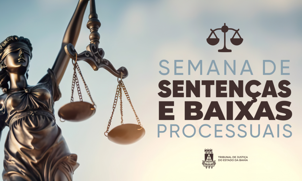 1ª Semana de Sentenças e Baixas Processuais 2025 ocorre de 9 a 13/6; prazos ficam suspensos no período