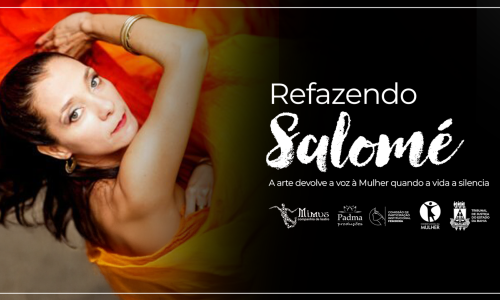 Comissão de Participação Institucional Feminina e Coordenadoria da Mulher promovem evento “Refazendo Salomé”