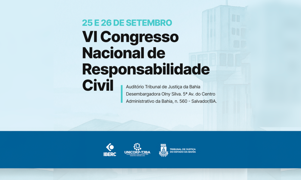 TJBA promove VI Congresso Nacional de Responsabilidade Civil