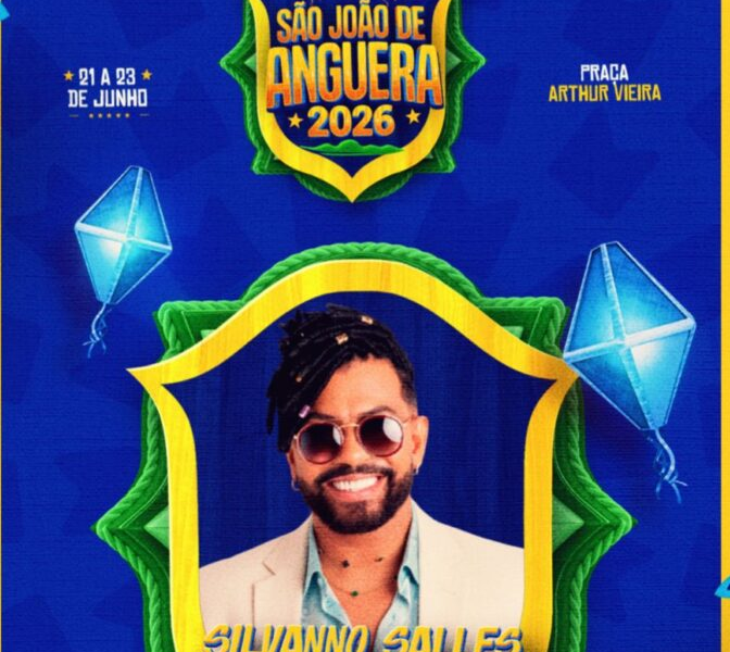 Anguera: Silvano Salles é confirmado no São João de 2026 e reforça programação de peso