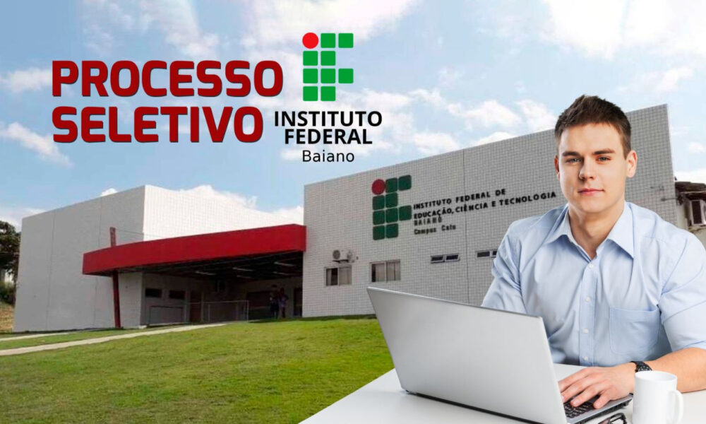 IF Baiano abre seleção para professores substitutos nos campi Alagoinhas e Xique-Xique