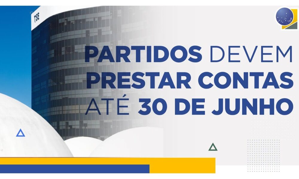 Partidos têm hoje, 30 de junho para entregar prestação de contas anual à Justiça Eleitoral