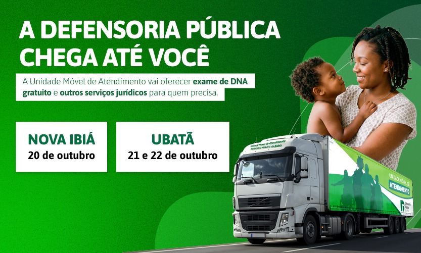 Unidade Móvel da Defensoria leva atendimento jurídico gratuito a Nova Ibiá e Ubatã de 20 a 22 de outubro